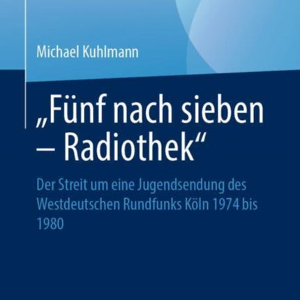 „Fünf nach sieben – Radiothek“: Der Streit um