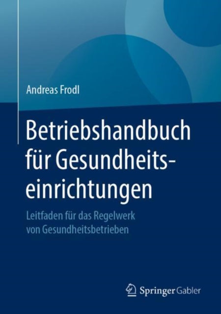 Betriebshandbuch für Gesundheitseinrichtungen: