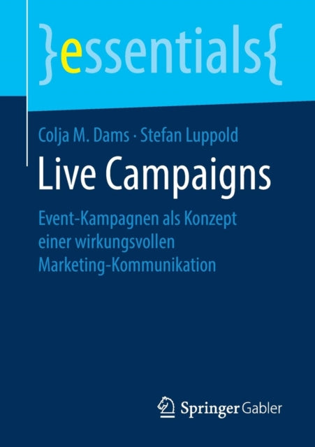 Live Campaigns: Event-Kampagnen als Konzept einer
