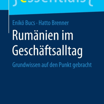 Rumänien im Geschäftsalltag: Grundwissen auf den