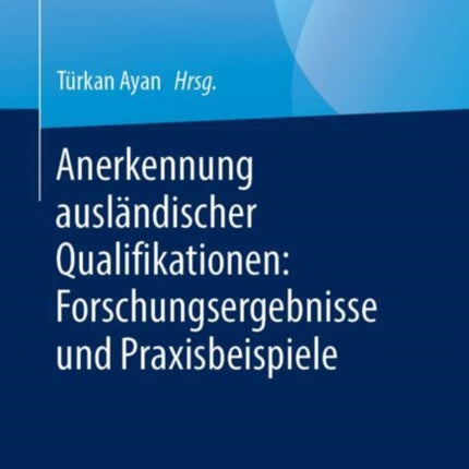 Anerkennung ausländischer Qualifikationen: