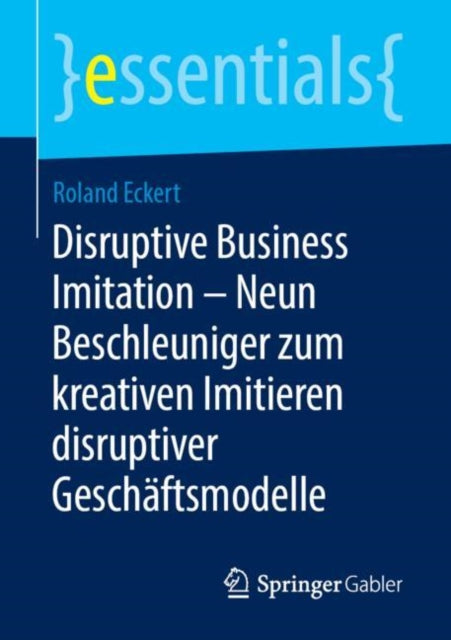 Disruptive Business Imitation – Neun