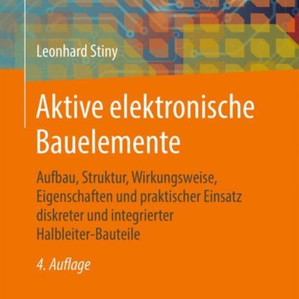 Aktive elektronische Bauelemente: Aufbau,