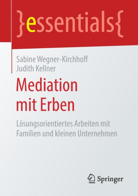 Mediation mit Erben: Lösungsorientiertes Arbeiten