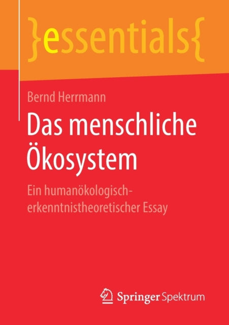 Das menschliche Ökosystem: Ein