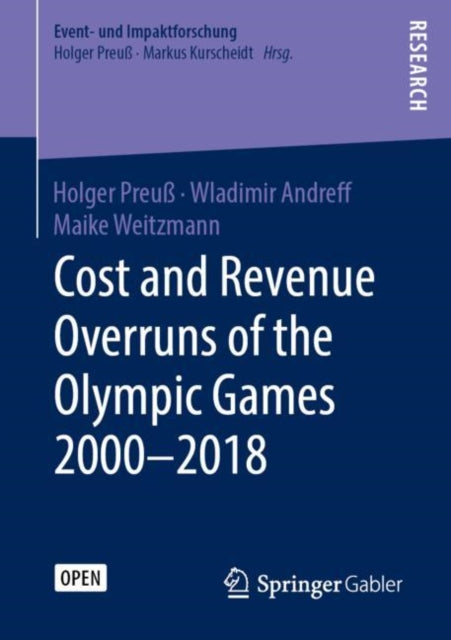 Cost and Revenue Overruns of the Olympic Games
