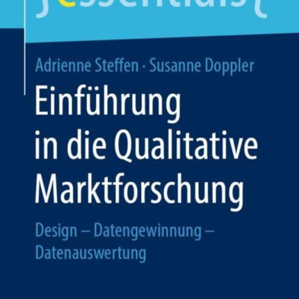 Einführung in die Qualitative Marktforschung: