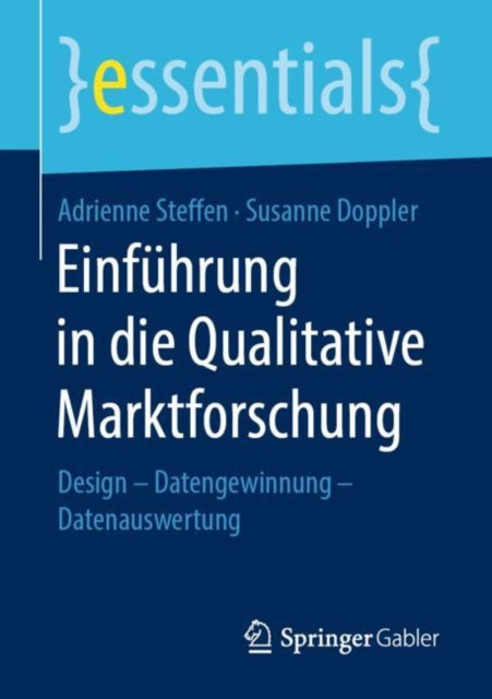 Einführung in die Qualitative Marktforschung: