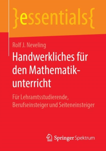Handwerkliches für den Mathematikunterricht: Für