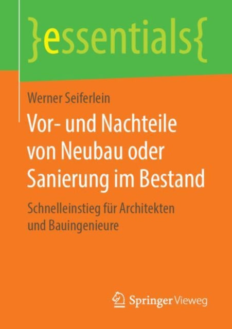 Vor- und Nachteile von Neubau oder Sanierung im