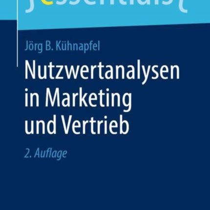 Nutzwertanalysen in Marketing und Vertrieb
