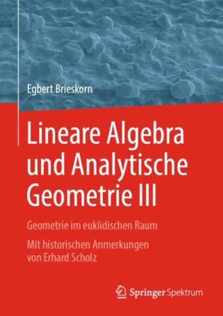 Lineare Algebra und Analytische Geometrie III: