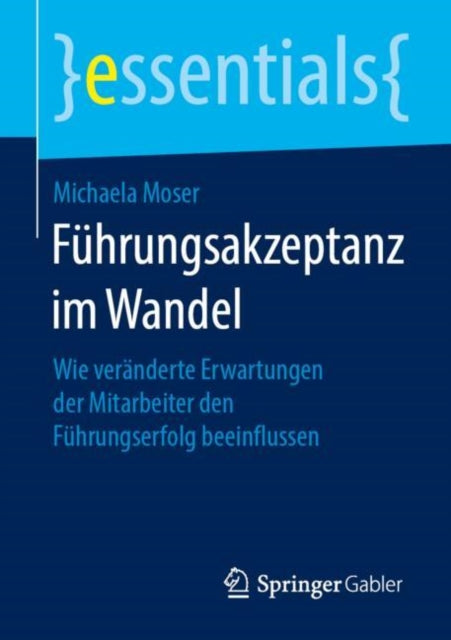 Führungsakzeptanz im Wandel: Wie veränderte