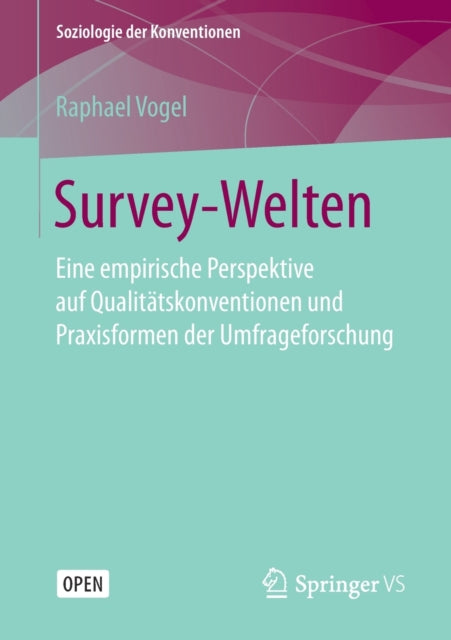 Survey-Welten: Eine empirische Perspektive auf