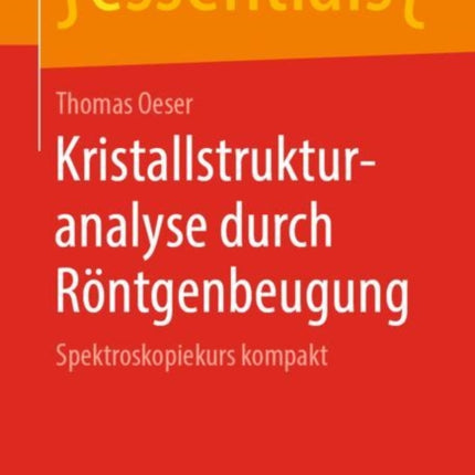 Kristallstrukturanalyse Durch Röntgenbeugung: