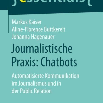 Journalistische Praxis: Chatbots: Automatisierte