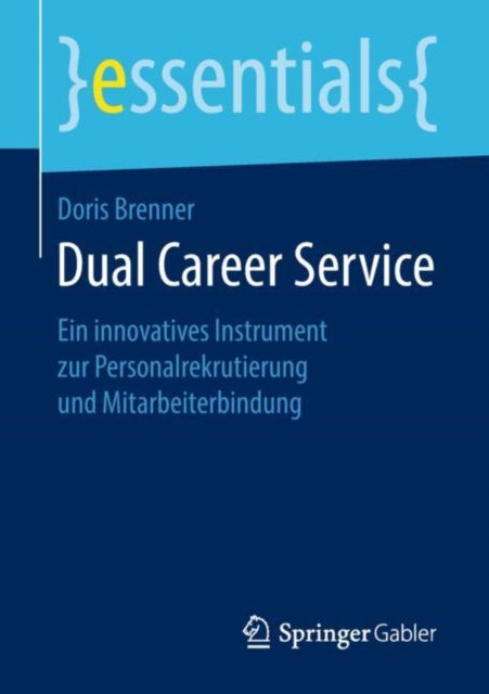 Dual Career Service: Ein innovatives Instrument
