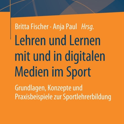 Lehren und Lernen mit und in digitalen Medien im