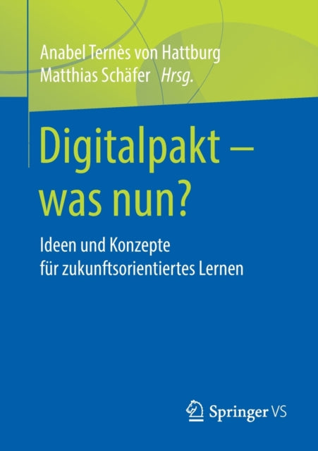 Digitalpakt – was nun?: Ideen und Konzepte für