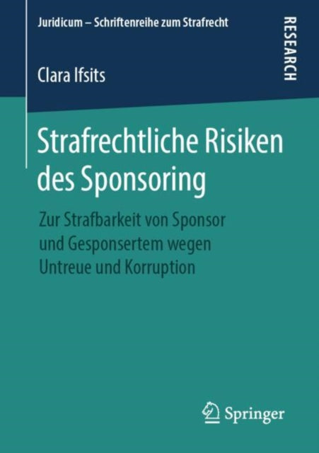 Strafrechtliche Risiken des Sponsoring: Zur