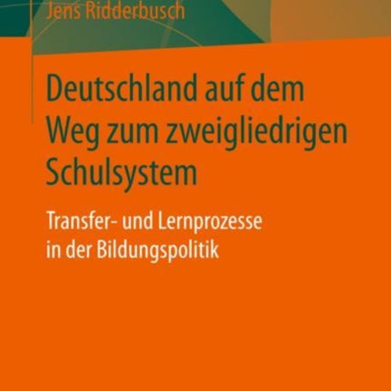 Deutschland auf dem Weg zum zweigliedrigen