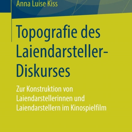 Topografie des Laiendarsteller-Diskurses: Zur