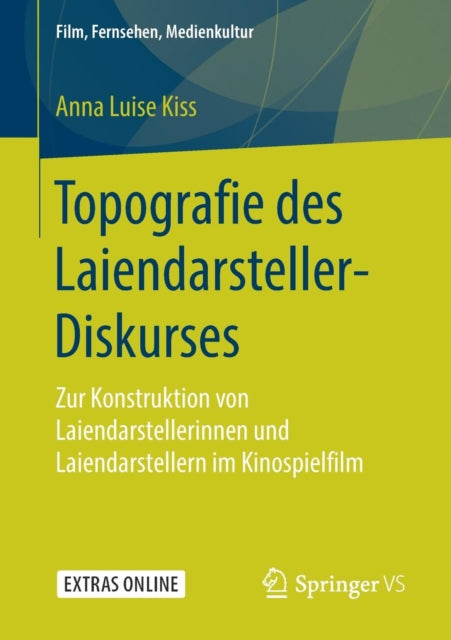 Topografie des Laiendarsteller-Diskurses: Zur