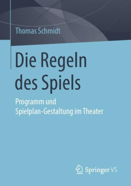 Die Regeln des Spiels: Programm und