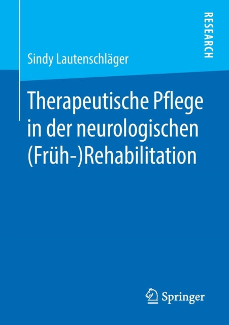 Therapeutische Pflege in der neurologischen