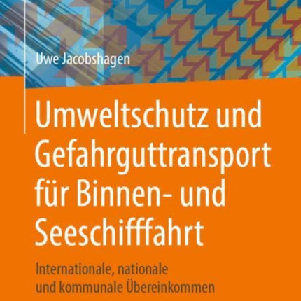 Umweltschutz und Gefahrguttransport für Binnen-