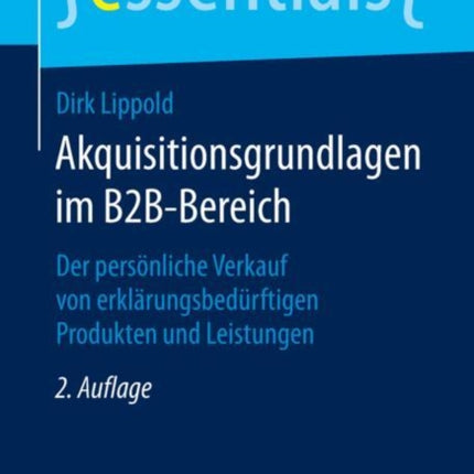 Akquisitionsgrundlagen im B2B-Bereich: Der