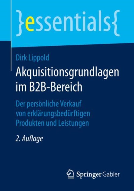 Akquisitionsgrundlagen im B2B-Bereich: Der