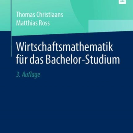 Wirtschaftsmathematik für das Bachelor-Studium