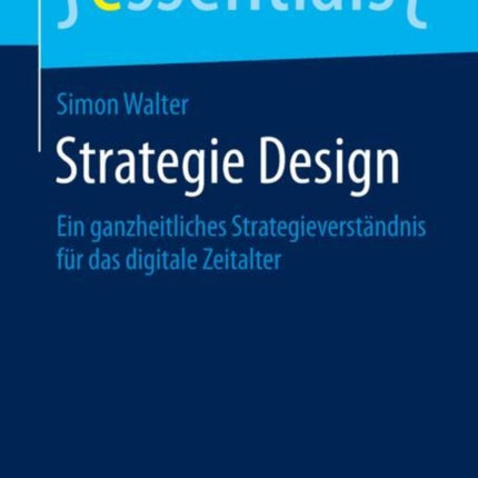 Strategie Design: Ein ganzheitliches