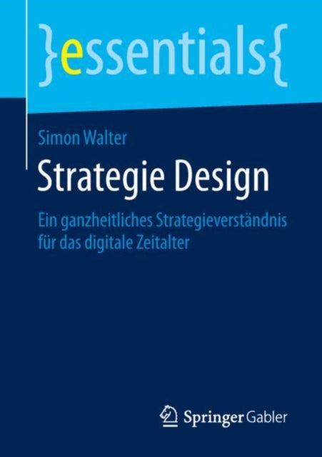 Strategie Design: Ein ganzheitliches