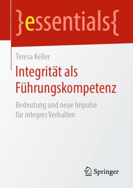 Integrität als Führungskompetenz: Bedeutung und