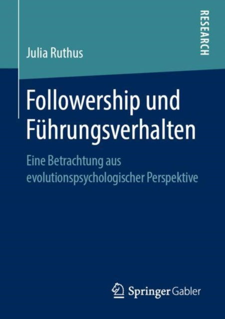 Followership und Führungsverhalten: Eine