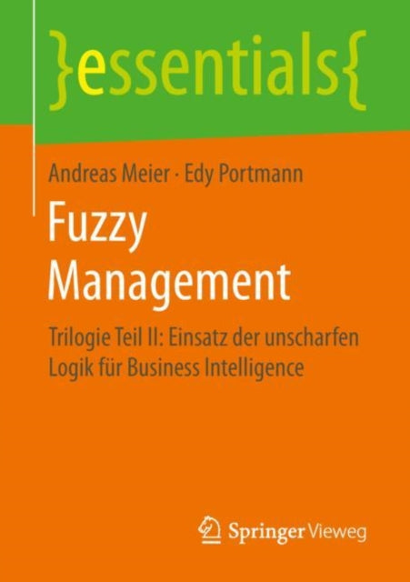 Fuzzy Management: Trilogie Teil II: Einsatz der