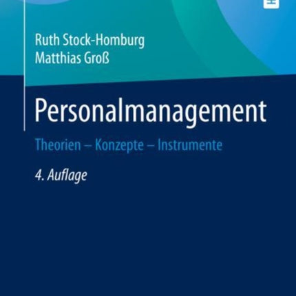 Personalmanagement: Theorien – Konzepte – Instrumente