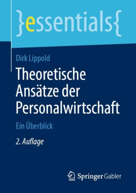 Theoretische Ansätze der Personalwirtschaft: Ein