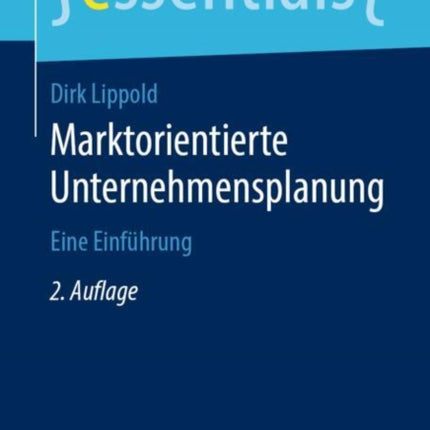 Marktorientierte Unternehmensplanung: Eine