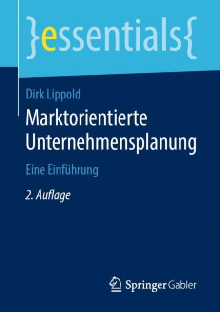 Marktorientierte Unternehmensplanung: Eine