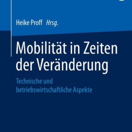 Mobilität in Zeiten der Veränderung: Technische
