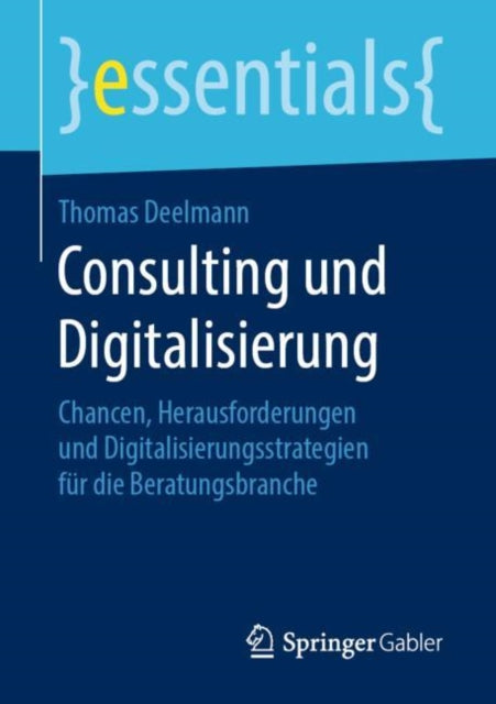 Consulting und Digitalisierung: Chancen,