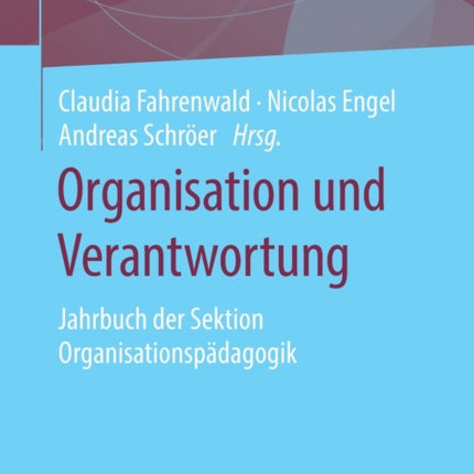 Organisation und Verantwortung: Jahrbuch der