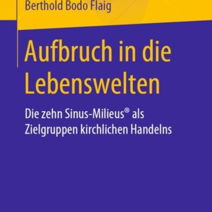 Aufbruch in die Lebenswelten: Die zehn