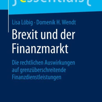 Brexit und der Finanzmarkt: Die rechtlichen