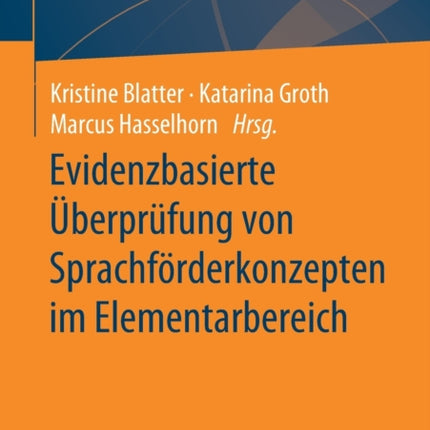 Evidenzbasierte Überprüfung von Sprachförderkonzepten im Elementarbereich