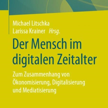 Der Mensch im digitalen Zeitalter: Zum