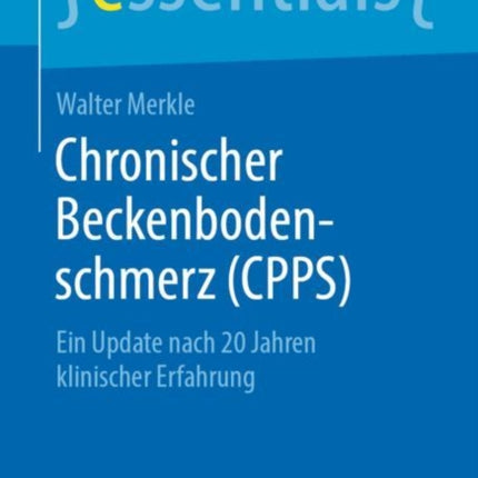 Chronischer Beckenbodenschmerz (CPPS): Ein Update